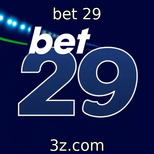 Tendências em jogos de azar e apostas esportivas : bet 29